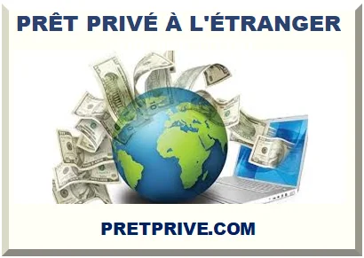 PRÊTEUR PRIVÉ À L'ÉTRANGER
