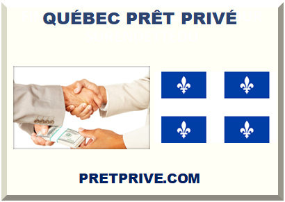 QUÉBEC PRÊTEUR PRIVÉ HYPOTHÉCAIRE